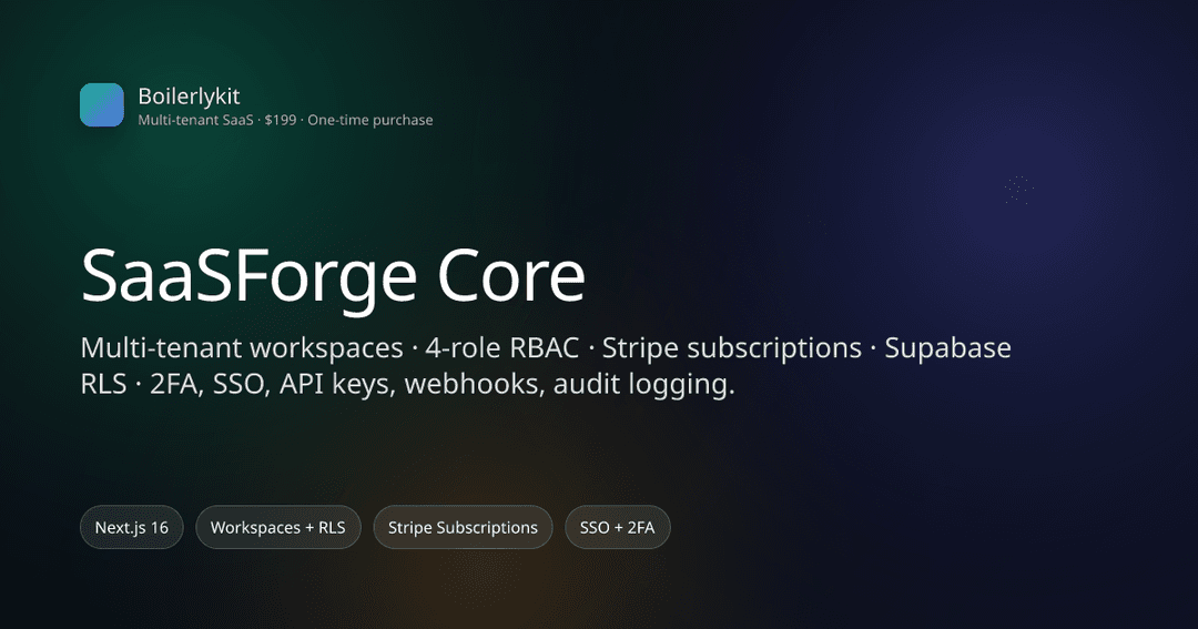 SaaSForge Core: multi-tenant Next.js SaaS template preview